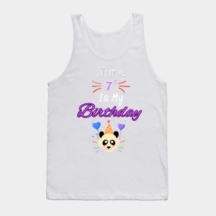 June 7 st is my birthday Tank Top